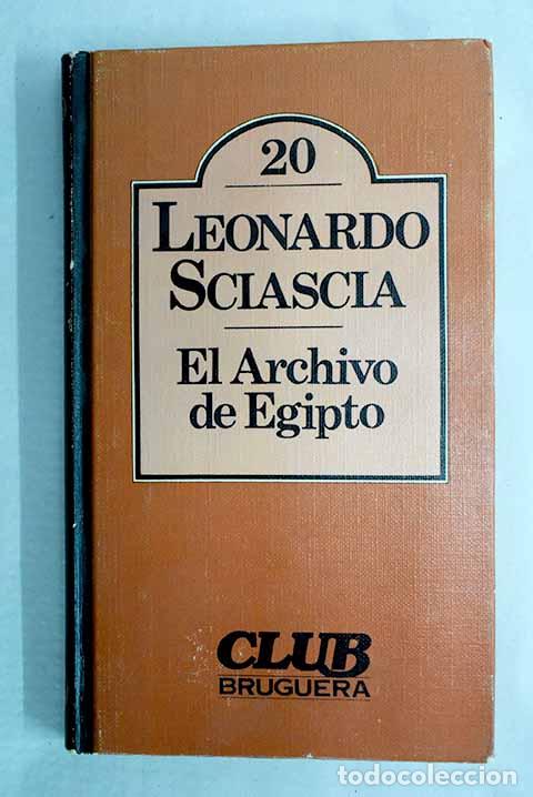 Libri di seconda mano: El archivo de Egipto.- Sciascia, Leonardo