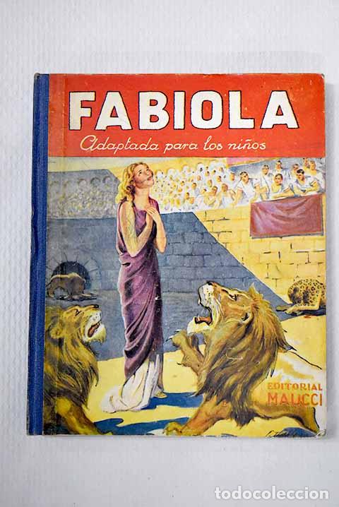 Libri di seconda mano: Fabiola: Wiseman, Nicholas Patrick.- Wiseman, Nicholas Patrick