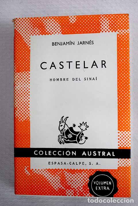 Libros: Castelar, hombre del Sina&iacute;.- Jarn&eacute;s, Benjam&iacute;n