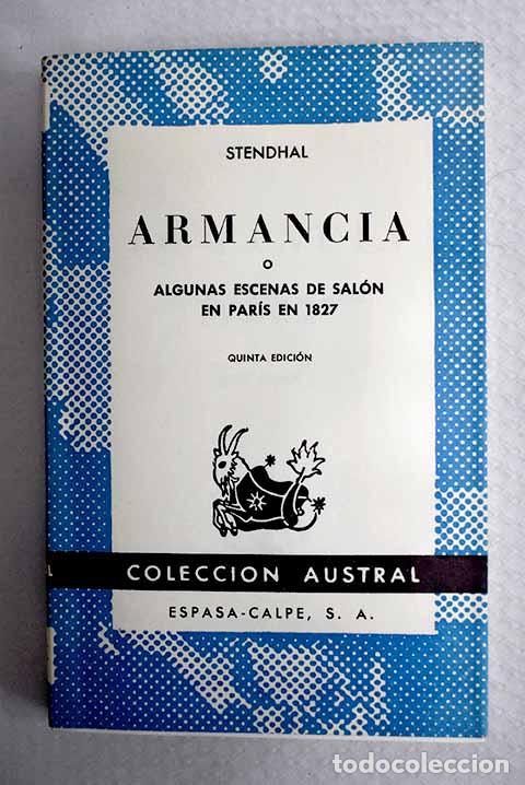 Livros em segunda m&atilde;o: Armancia &oacute; algunas escenas de sal&oacute;n en Par&iacute;s en 1827.- Stendhal