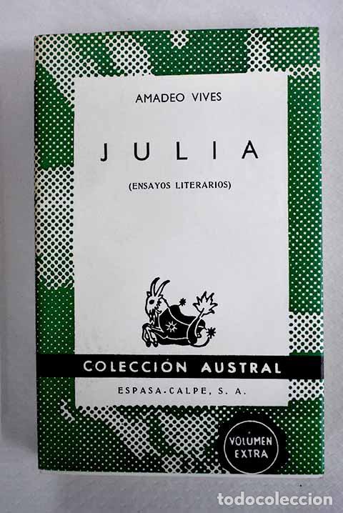 Livros em segunda m&atilde;o: Julia: (ensayos literarios).- Vives, Amadeo