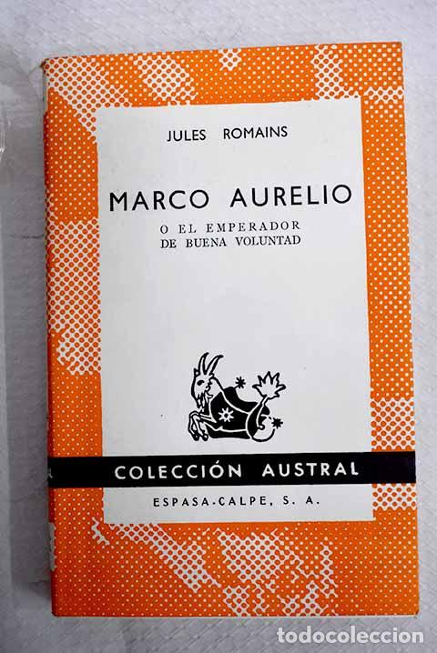 Livros em segunda m&atilde;o: Marco Aurelio o el emperador de buena voluntad.- Romains, Jules
