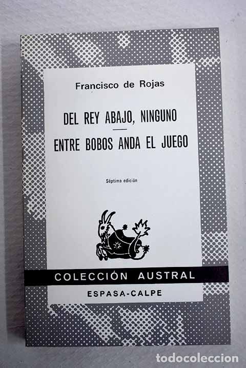 Livros em segunda m&atilde;o: Del rey abajo, ninguno.- Rojas Zorrilla, Francisco de