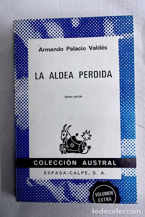 Libros: La aldea perdida: Palacio Vald&eacute;s, Armando.- Palacio Vald&eacute;s, Armando