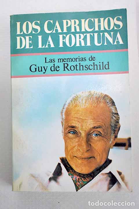 Libros: Los caprichos de la fortuna.- Rothschild, Guy de
