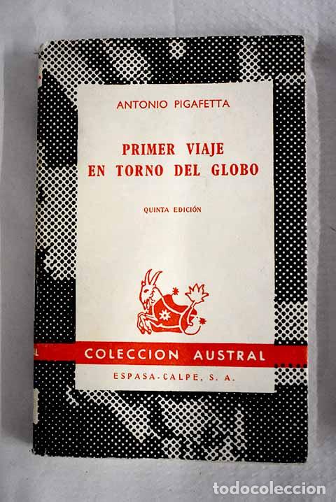 Libros: Primer viaje en torno del globo.- Pigafetta, Antonio