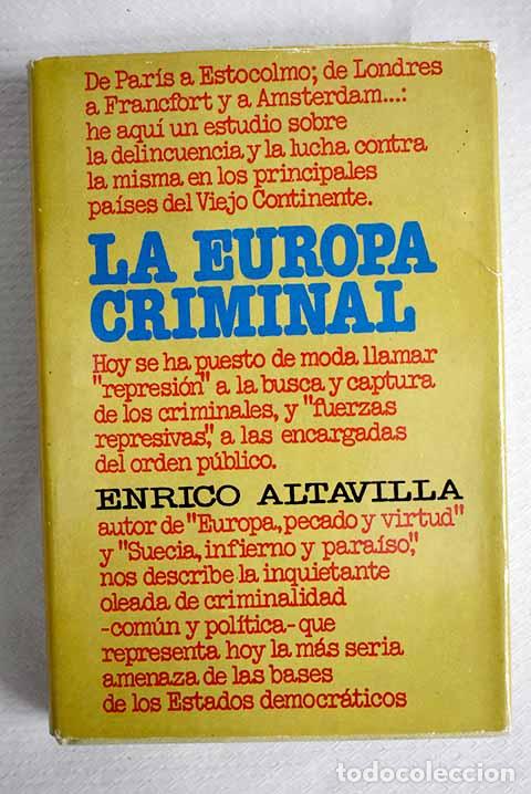 Libros: La Europa criminal: Altavilla, Enrico.- Altavilla, Enrico