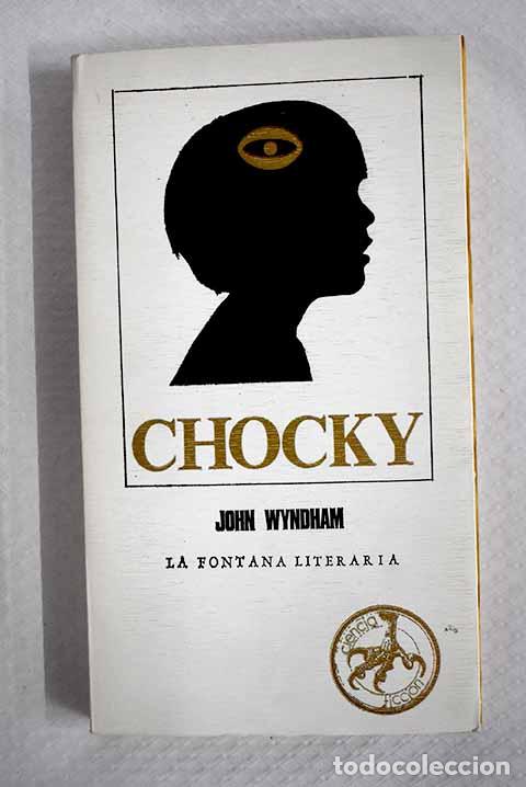 Libros: Chocky: Wyndham, John.- Wyndham, John