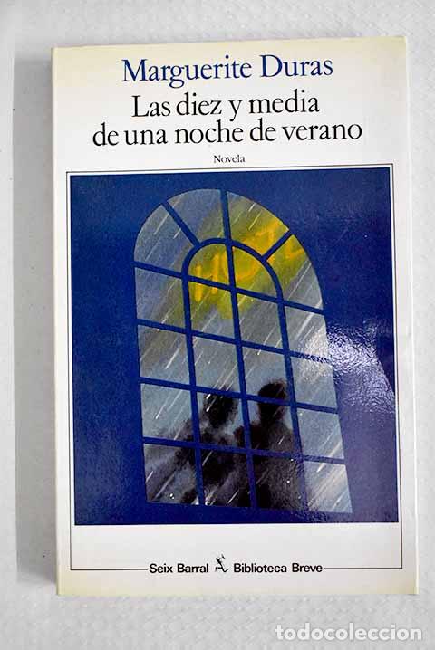Libros: Las diez y media de una noche de verano.- Duras, Marguerite