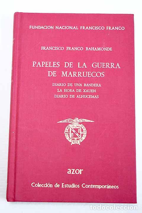 Libros: Papeles de la guerra de Marruecos.- Franco Bahamonde, Francisco