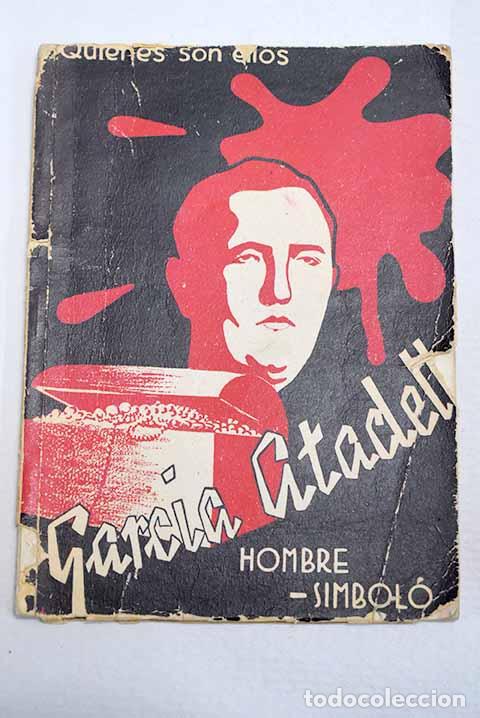 Libros: Garc&iacute;a Atadell, hombre s&iacute;mbolo