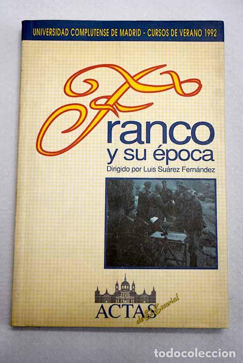 Libros: Franco y su &eacute;poca: : Actas.