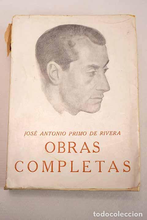 Libros: Obras completas de Jos&eacute; Antonio Primo de Rivera