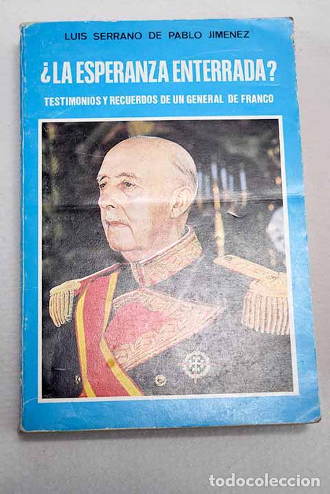 Livros em segunda m&atilde;o: &iquest;La esperanza enterrada?.- Serrano de Pablo Jimenez, Luis