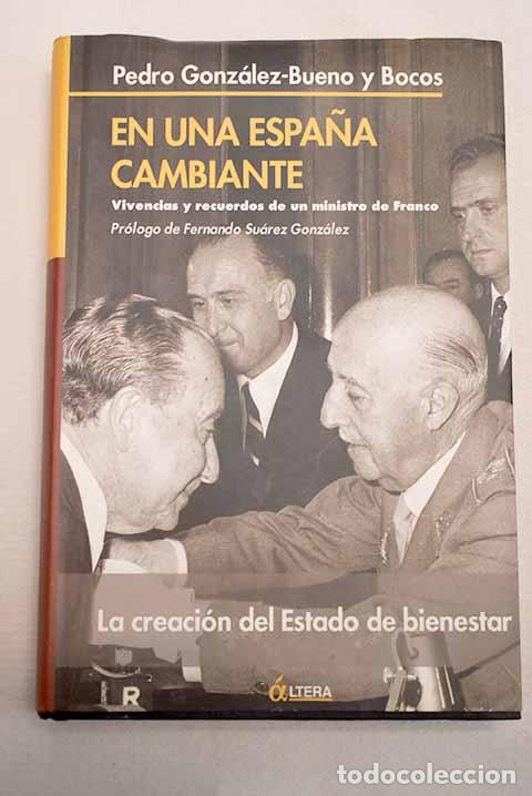 Livros em segunda m&atilde;o: En una Espa&ntilde;a cambiante: vivencias y recuerdos de un ministro de Franco