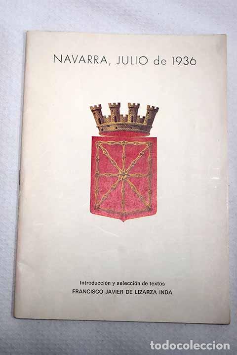books: Navarra, julio de 1936.- Lizarza Inda, Francisco Javier de