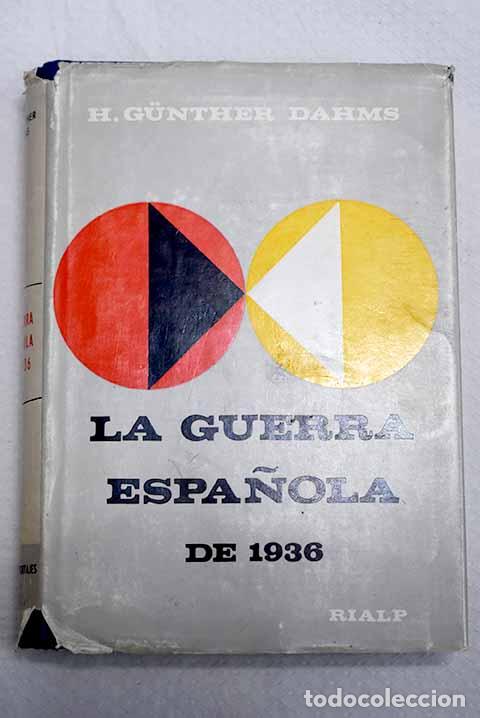Livros em segunda m&atilde;o: La guerra espa&ntilde;ola de 1936.- Dahms, Hellmuth Gunther
