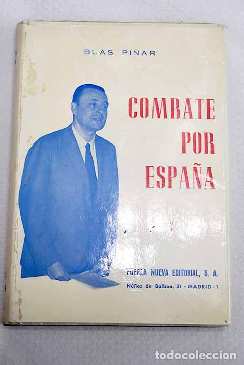 Libros: Combate por Espa&ntilde;a, tomo I.- Pi&ntilde;ar, Blas