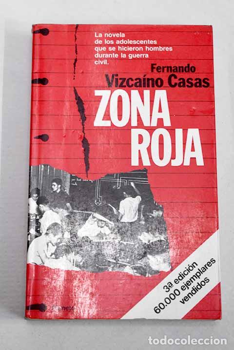 Libros: Zona roja: Vizca&iacute;no Casas, Fernando.- Vizca&iacute;no Casas, Fernando