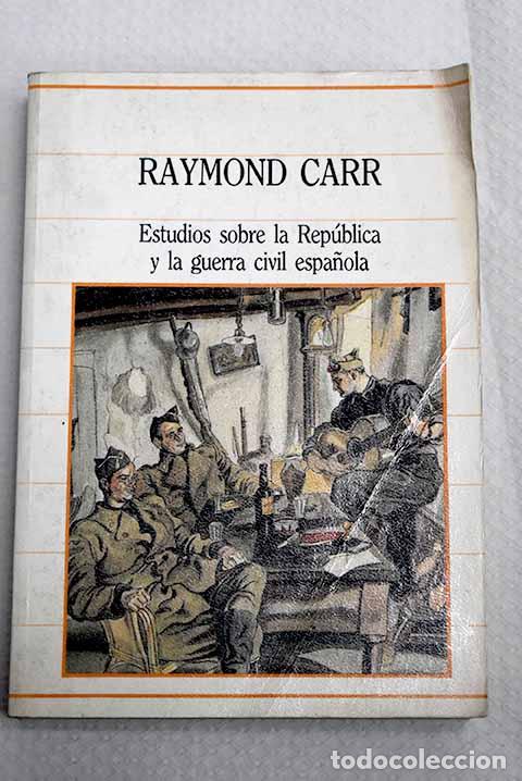 Libros: Estudios sobre la rep&uacute;blica y la guerra civil espa&ntilde;ola