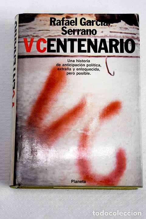 Libros: V centenario: Garc&iacute;a Serrano, Rafael.- Garc&iacute;a Serrano, Rafael