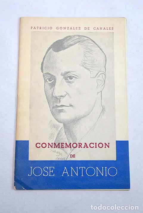 B&uuml;cher: Conmemoraci&oacute;n de Jos&eacute; Antonio.- Gonz&aacute;lez de Canales, Patricio