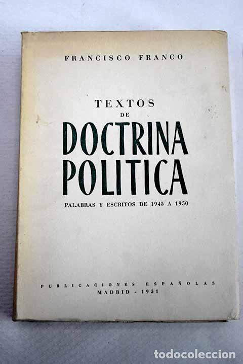Libros: Textos de doctrina pol&iacute;tica (1945-1950).- Franco, Francisco