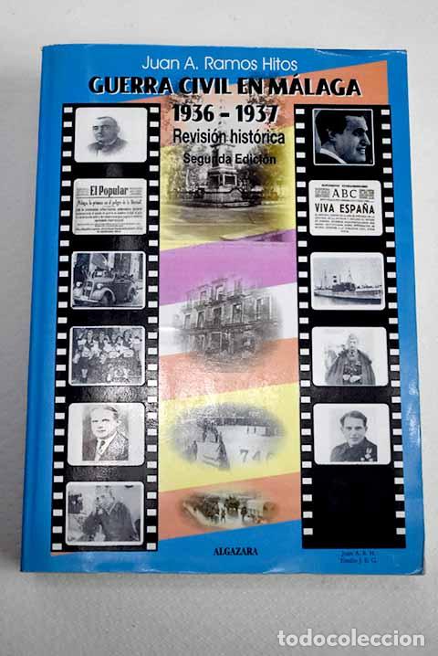 Libros: Guerra civil en M&aacute;laga 1936-1937: revisi&oacute;n hist&oacute;rica.- Ramos Hitos, Juan A.