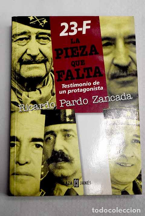 Libros: 23-F, la pieza que falta.- Pardo Zancada, Ricardo