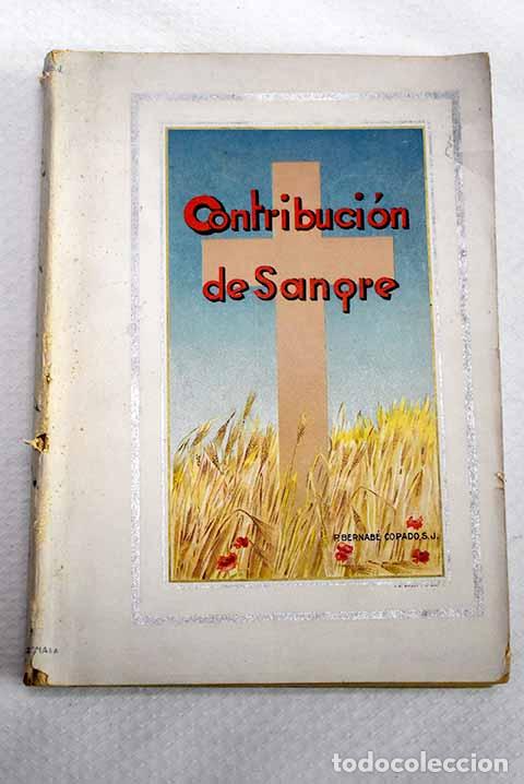 Libros: Contribuci&oacute;n de sangre.- Copado, Bernab&eacute;