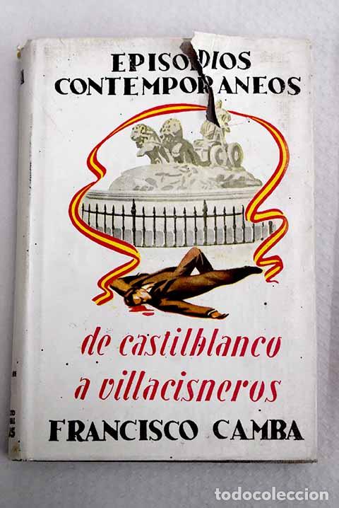 Livros em segunda m&atilde;o: De Castilblanco a Villa Cisneros.- Camba, Francisco