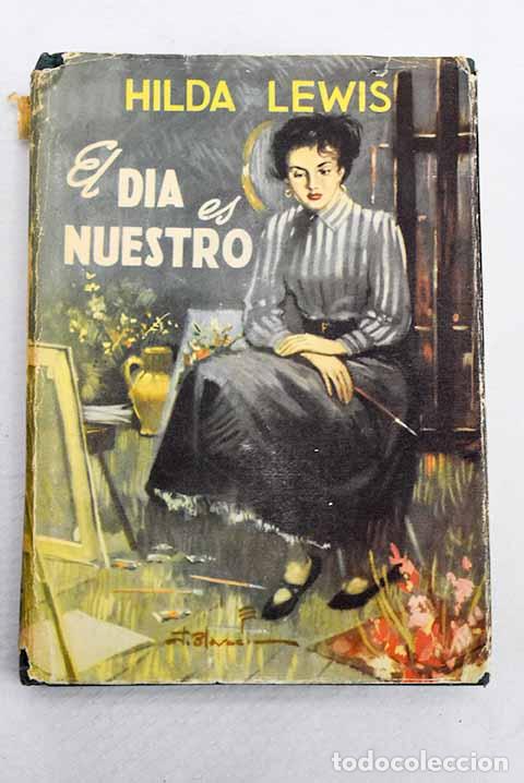 Livros em segunda m&atilde;o: El dia es nuestro: Lewis, Hilda.- Lewis, Hilda