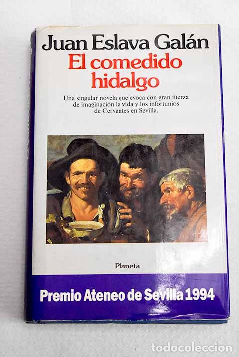 Libros: El comedido hidalgo: Eslava Gal&aacute;n, Juan.- Eslava Gal&aacute;n, Juan