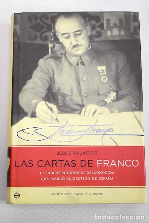 Libros: Las cartas de Franco: la correspondencia desconocida que marc&oacute; el destino de Espa&ntilde;a