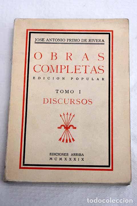 Libros: Discursos: Primo de Rivera, Jos&eacute; Antonio.- Primo de Rivera, Jos&eacute; Antonio