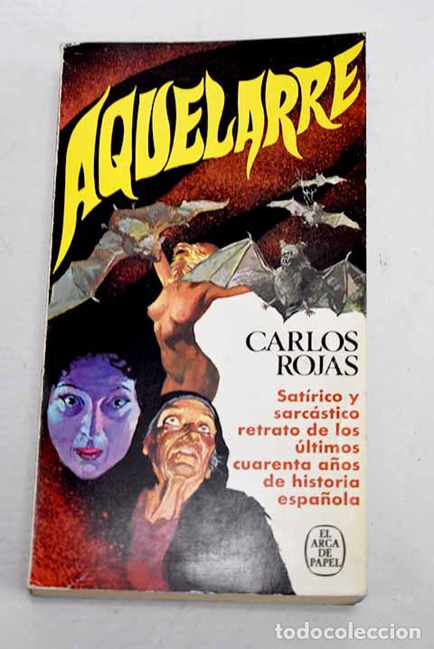 Libros: Aquelarre: Rojas, Carlos.- Rojas, Carlos