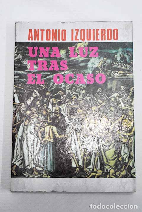 books: Una luz tras el ocaso.- Izquierdo, Antonio