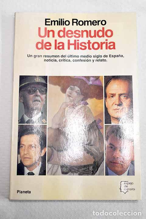 Libros: Un desnudo de la historia.- Romero, Emilio