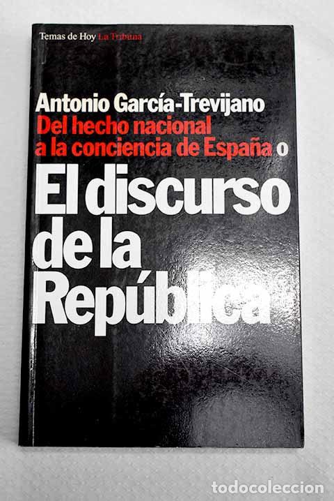 Libros: Del hecho nacional a la conciencia de Espa&ntilde;a o El discurso de la rep&uacute;blica
