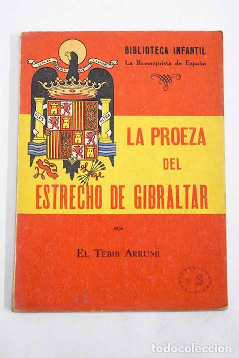 Libros: La proeza del Estrecho de Gibraltar.- Arrumi, Tebib