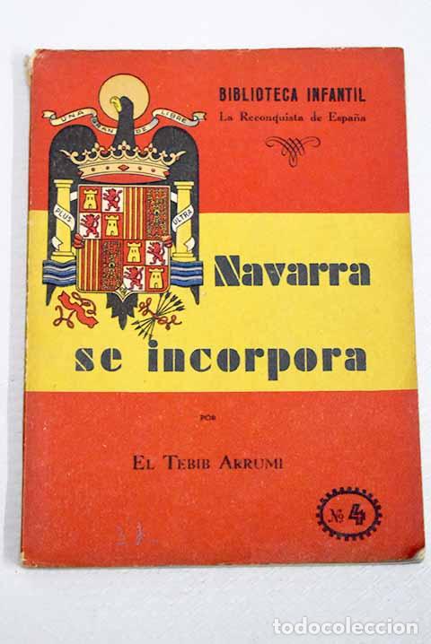 Libros: Navarra se incorpora.- Arrumi, Tebib