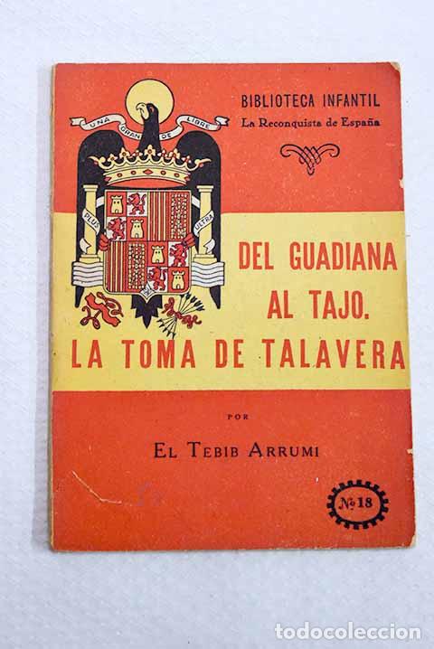 Libros: Del Guadiana al Tajo: la toma de Talavera.- Arrumi, Tebib