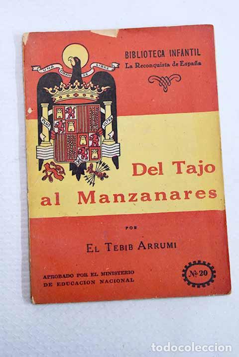 Libri di seconda mano: Del Tajo al Manzanares.- Arrumi, Tebib