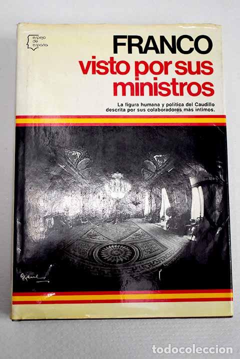 Libros: Franco visto por sus ministros
