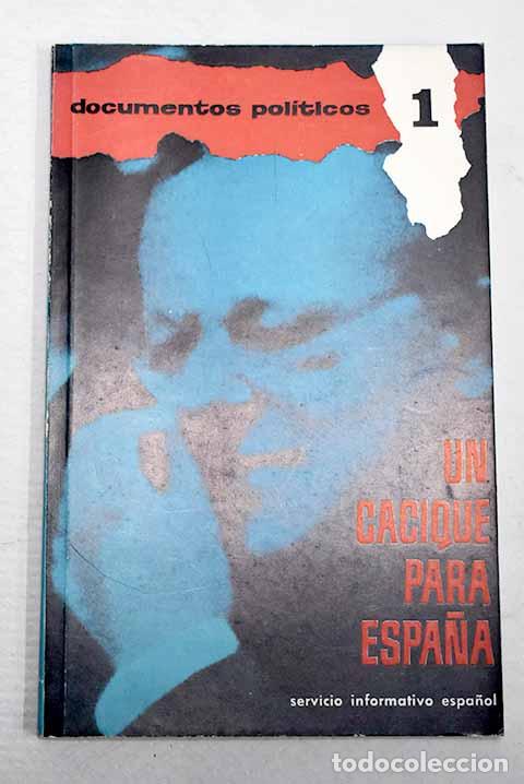 Libros: Un cacique para Espa&ntilde;a