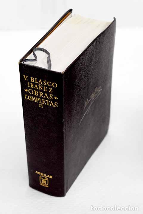 Libros: Obras completas, tomo II.- Blasco Ib&aacute;&ntilde;ez, Vicente