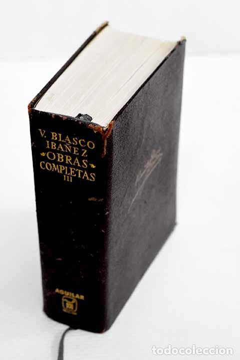 Libros: Obras completas, tomo III.- Blasco Ib&aacute;&ntilde;ez, Vicente