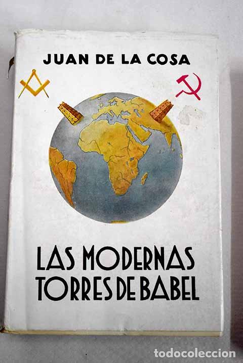 Livres: Las modernas torres de Babel.- Carrero Blanco, Luis