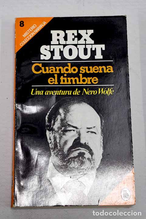Livres: Cuando suena el timbre.- Stout, Rex