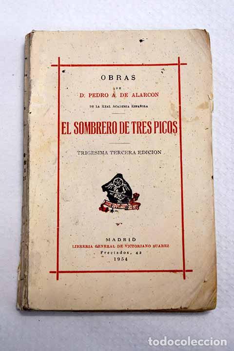 Livres: El sombrero de tres picos: Historia verdadera de un sucedido que anda en romances